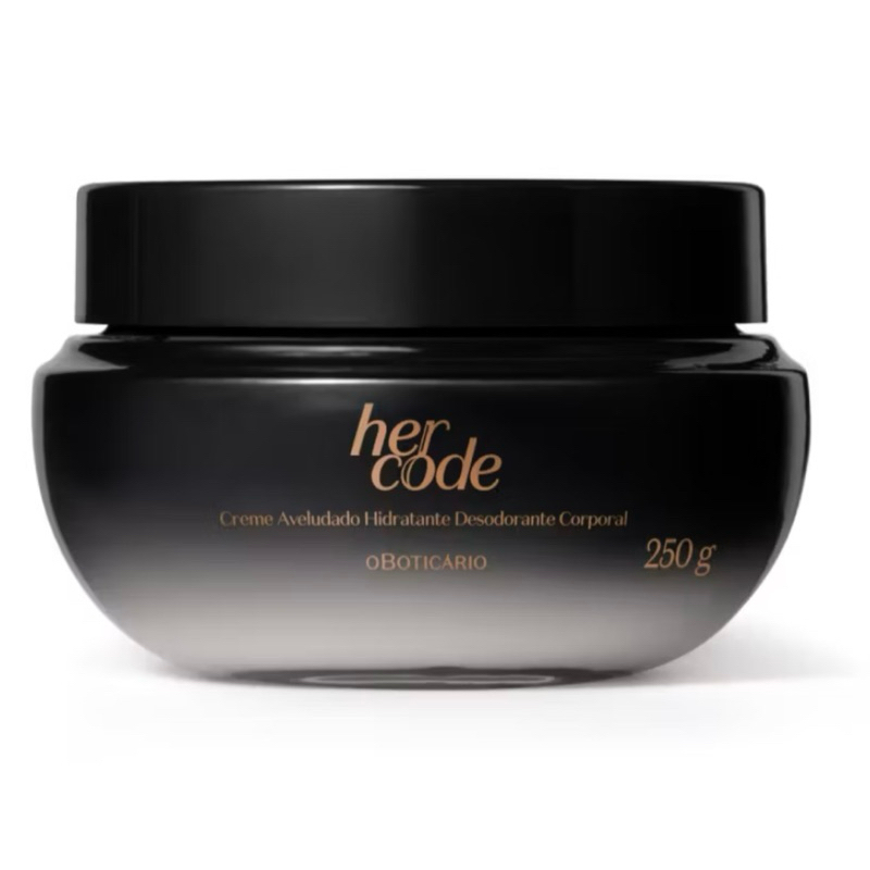 Creme Aveludado Hidratante Corporal HER CODE -250g Boticário Original Lacrado feminino