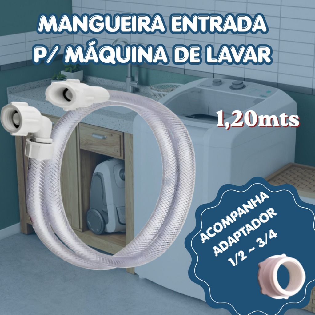 Mangueira Para Entrada Máquina de Lavar Universal 1,20m Reforçada com Redução