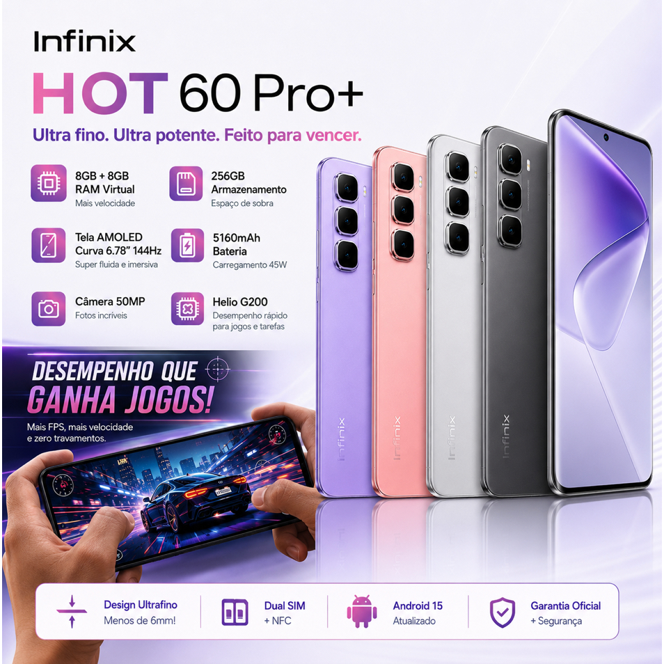 Smartphone Infinix Hot 60 Pro+ 256GB 8GB+8GB RAM, NFC, Tela Curva 3D 144Hz, Bateria 5160mAh