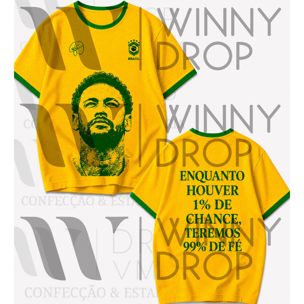 Camiseta do Brasil Dry Fit Jogador de Futebol Neymar Camisa Qualidade Premium Frase Enquanto Houver 1% de Chance