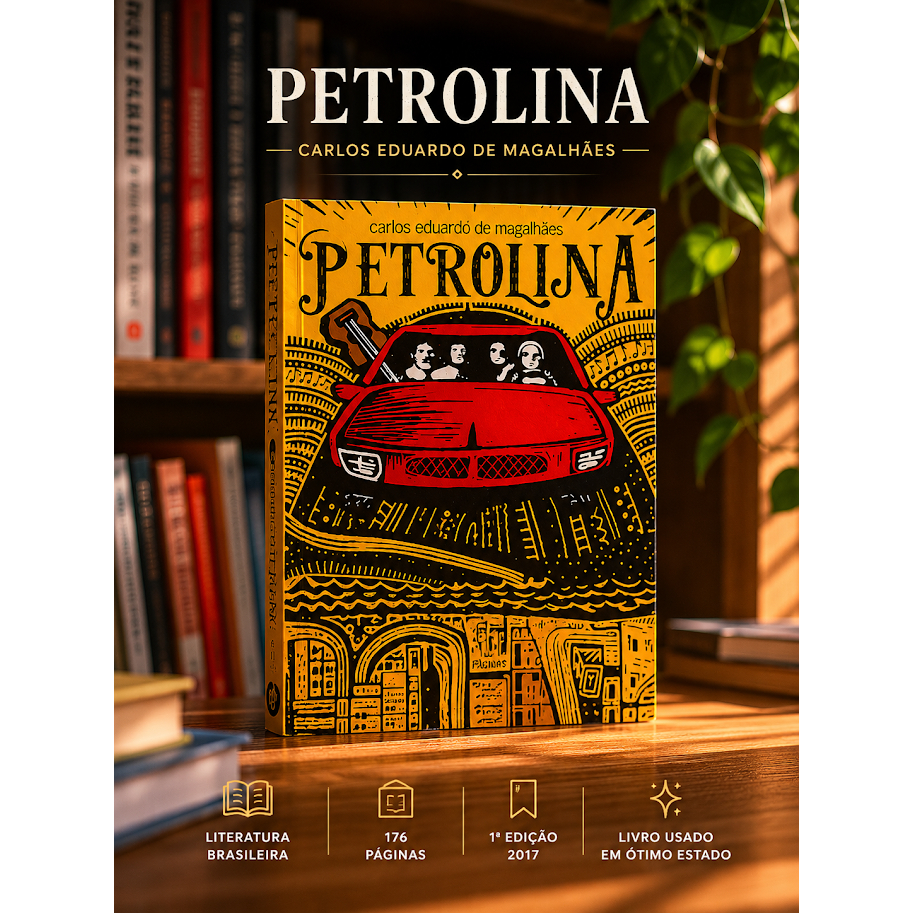 Livro Petrolina Carlos Eduardo De Magalhães Literatura Brasileira Romance 176 Páginas