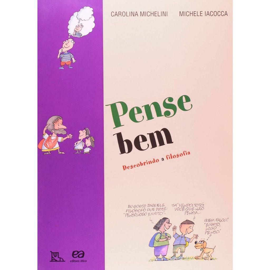 Carolina Michelini - Pense bem descobrindo a Filosofia (Usado)