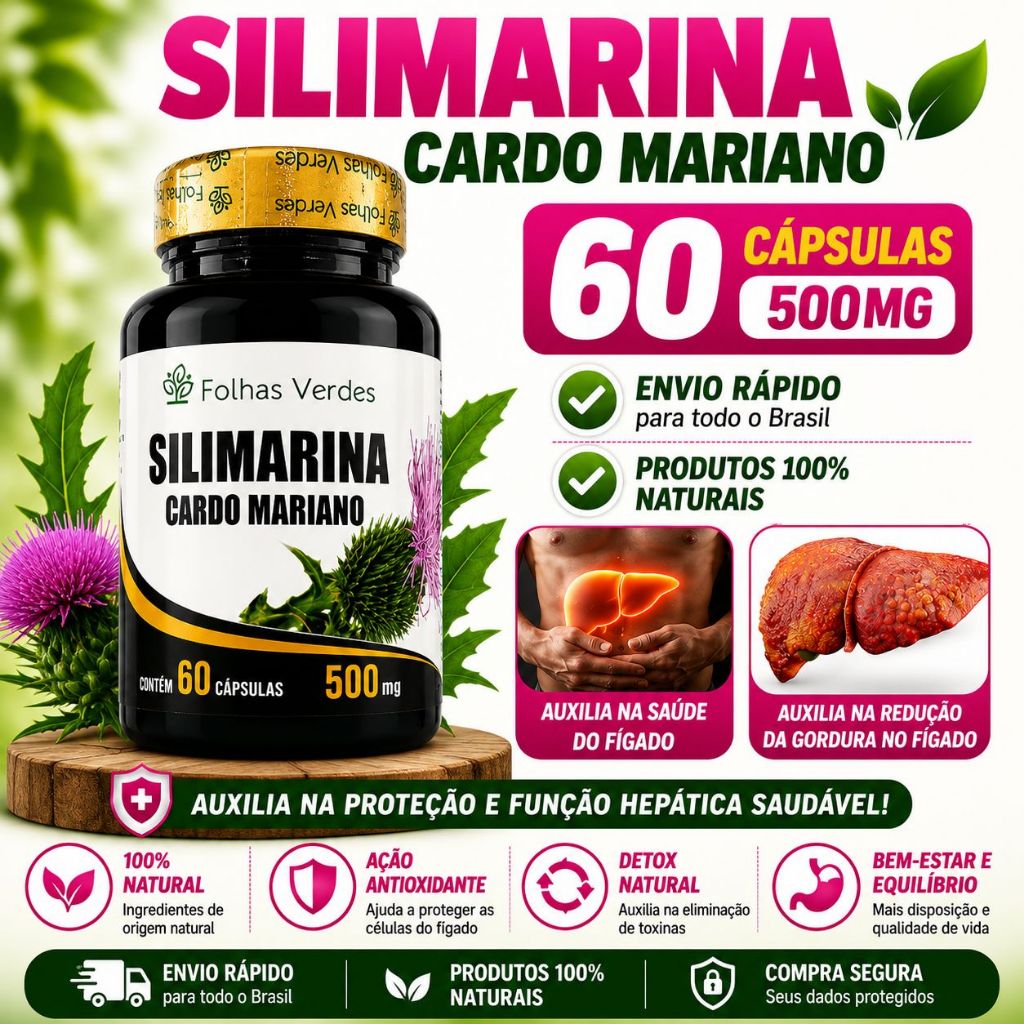 Cardo Mariano (Silimarina) 500mg – Saúde do Fígado e Bem-Estar | 60 Cápsulas