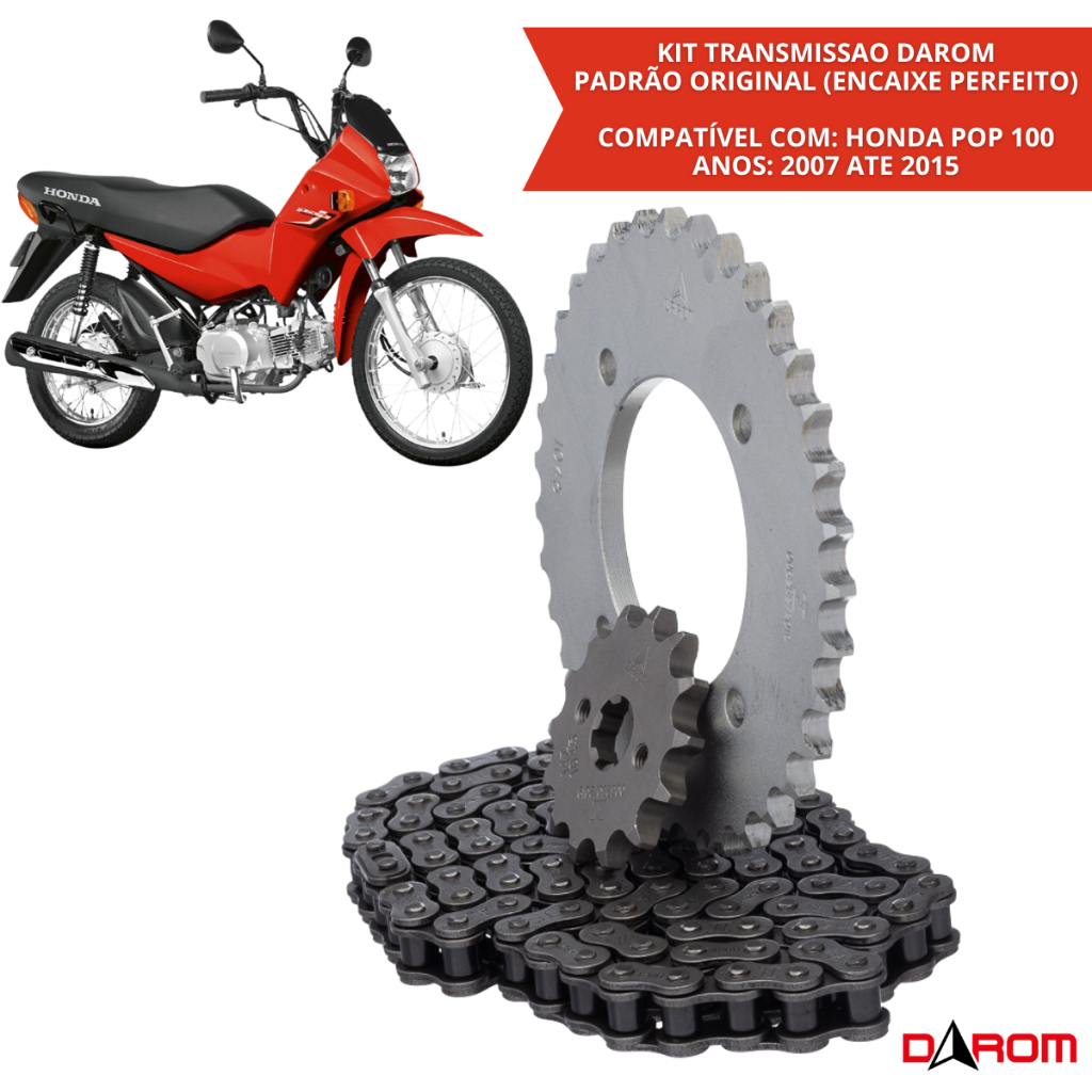 Kit Transmissão Completo Darom Honda Pop 100 2007 2008 2009 2010 2011 2012 2013 2014 2015 Corrente Coroa Pinhão Relação