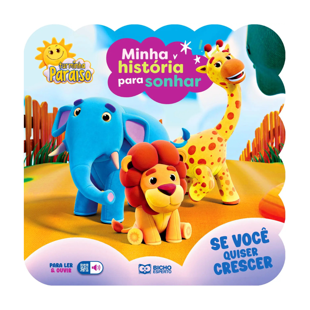 Livro Infantil Minha História para Sonhar Turminha Paraiso: Se Você Quiser Crescer