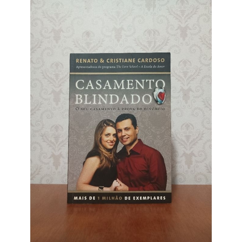 Livro Casamento Blindado - Renato & Cristiane Cardoso