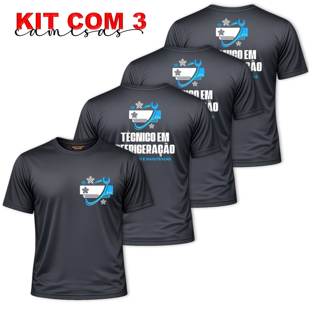 KIT COM 3 Camisas Camisetas Uniforme Masculino Profissional TÉCNICO EM REFRIGERAÇÃO Ar Condicionado Geladeiras Dry Fit