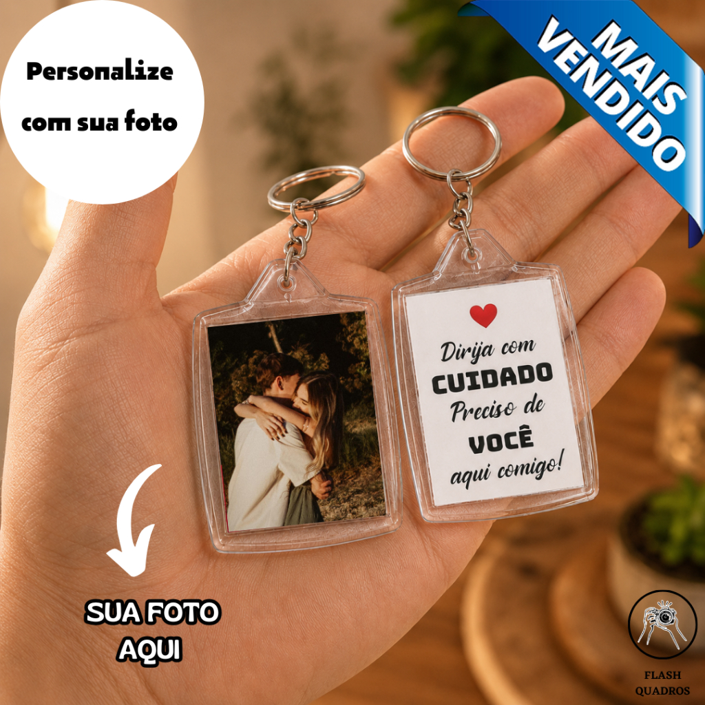 Chaveiro Personalizado com Sua Foto e Frase Dirija com Cuidado 1 UN - FULLL HD
