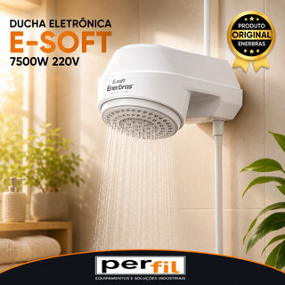 DUCHA ELETRONICA E-SOFT 7500W 220V ENERBRAS CHUVEIRO ELETRONICO 220 DUCHA PEQUENA CHUVEIRO 220V