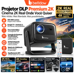 Projetor BETTDOW 4K DLP 600ANSI, sistema Google TV, com tecnologia NFC e compensação de movimento carregamento externo