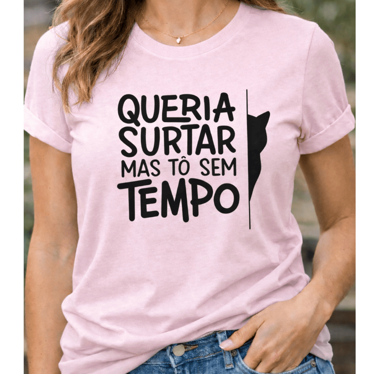 Camisa Camiseta Feminina Blusa Frase Engraçada Lançamento 100%  Algodão Leve Confortável