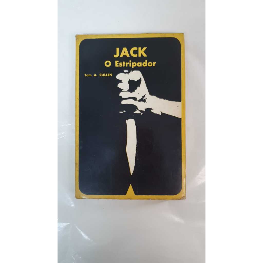 LIVRO Jack O Estripador - Autor: Tom A. Cullen - Editora: Nova Fronteira - R1808