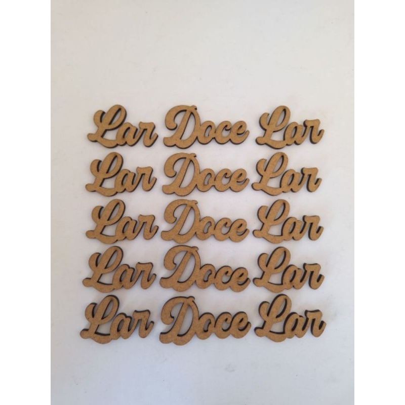 Aplique MDF “Lar Doce Lar” Decorativo | Kit com 10 Unidades | Artesanato