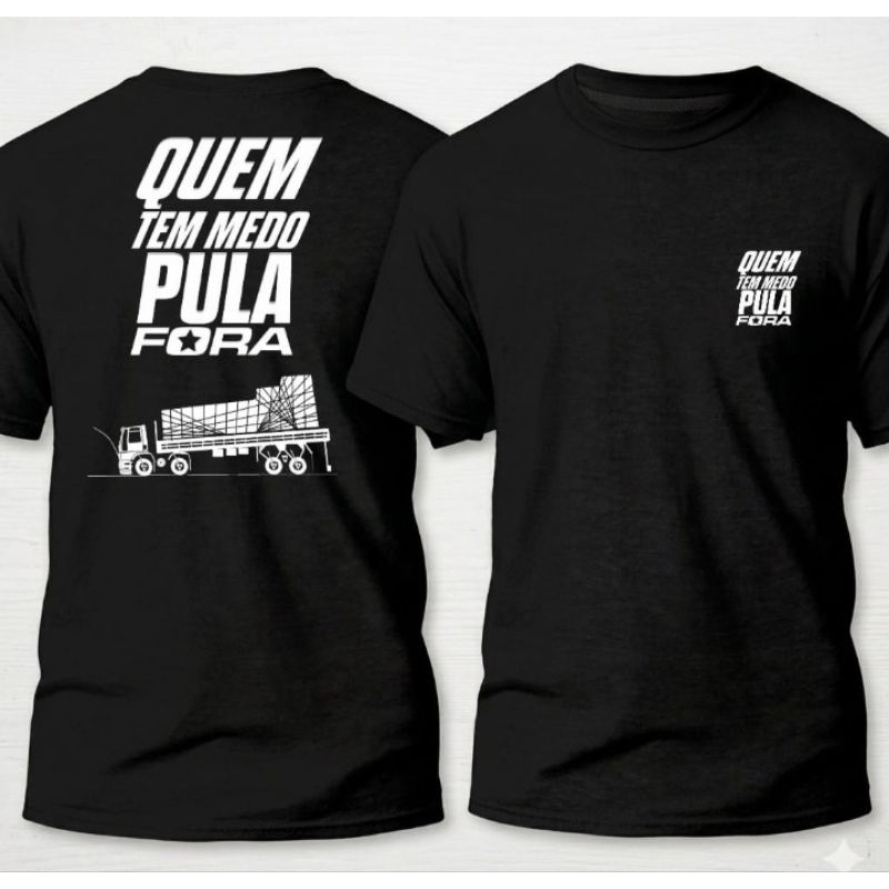 linda camisa caminhoneiros camiseta 100% algodão lançamento(quem tem medo pula fora) em Oferta na Shopee