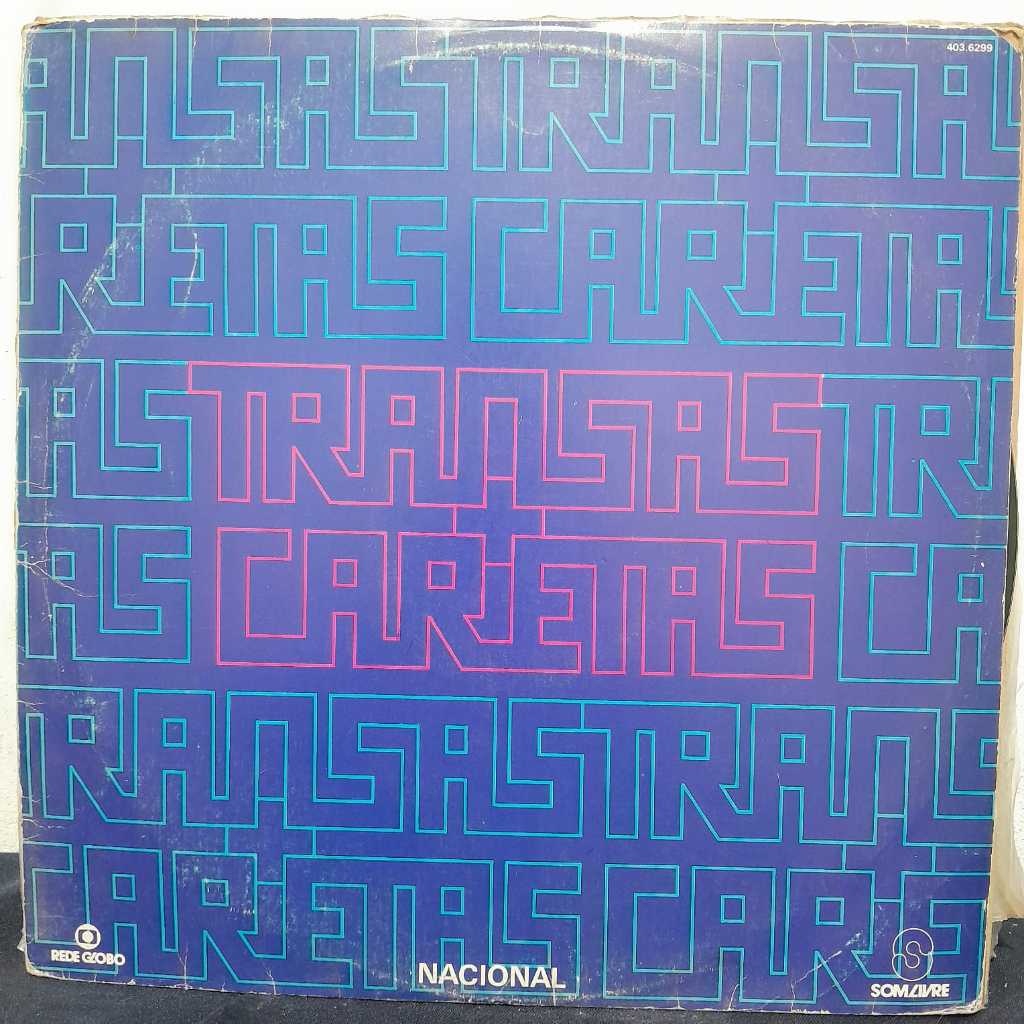LP TRILHA SONORA – TRANSAS E CARETAS /  NACIONAL 1984 / COLETÂNEA OFICIAL DA REDE GLOBO COM SUCESSOS DA NOVELA / REPERTÓ