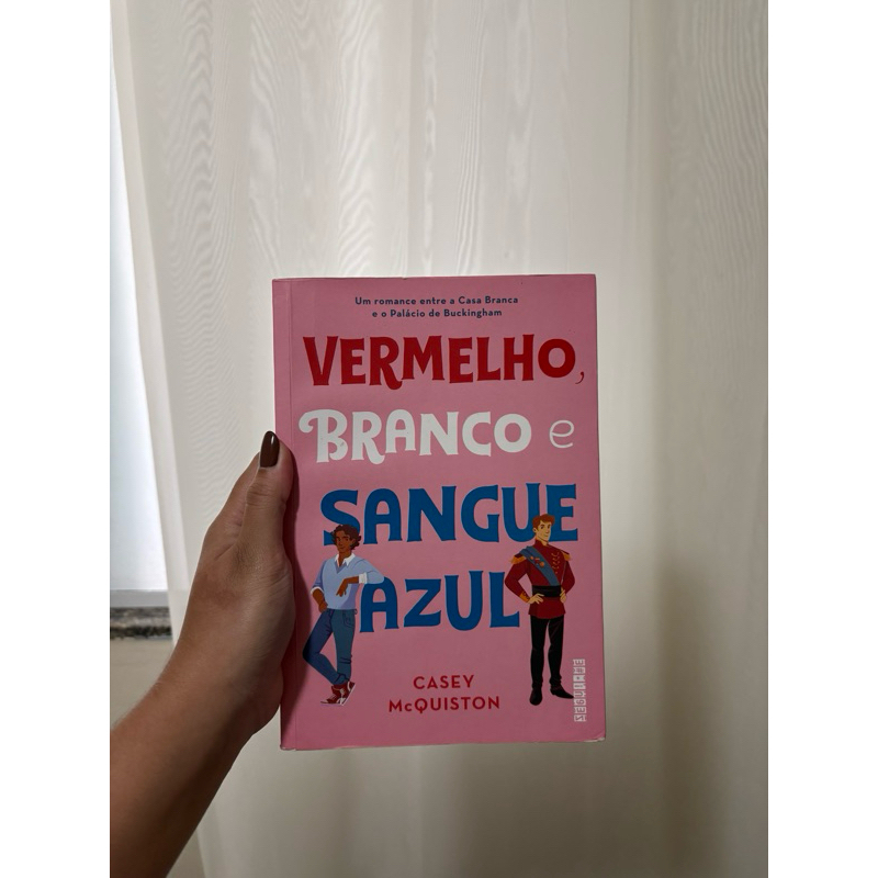 Vermelho, branco e sangue azul - Casey McQuiston