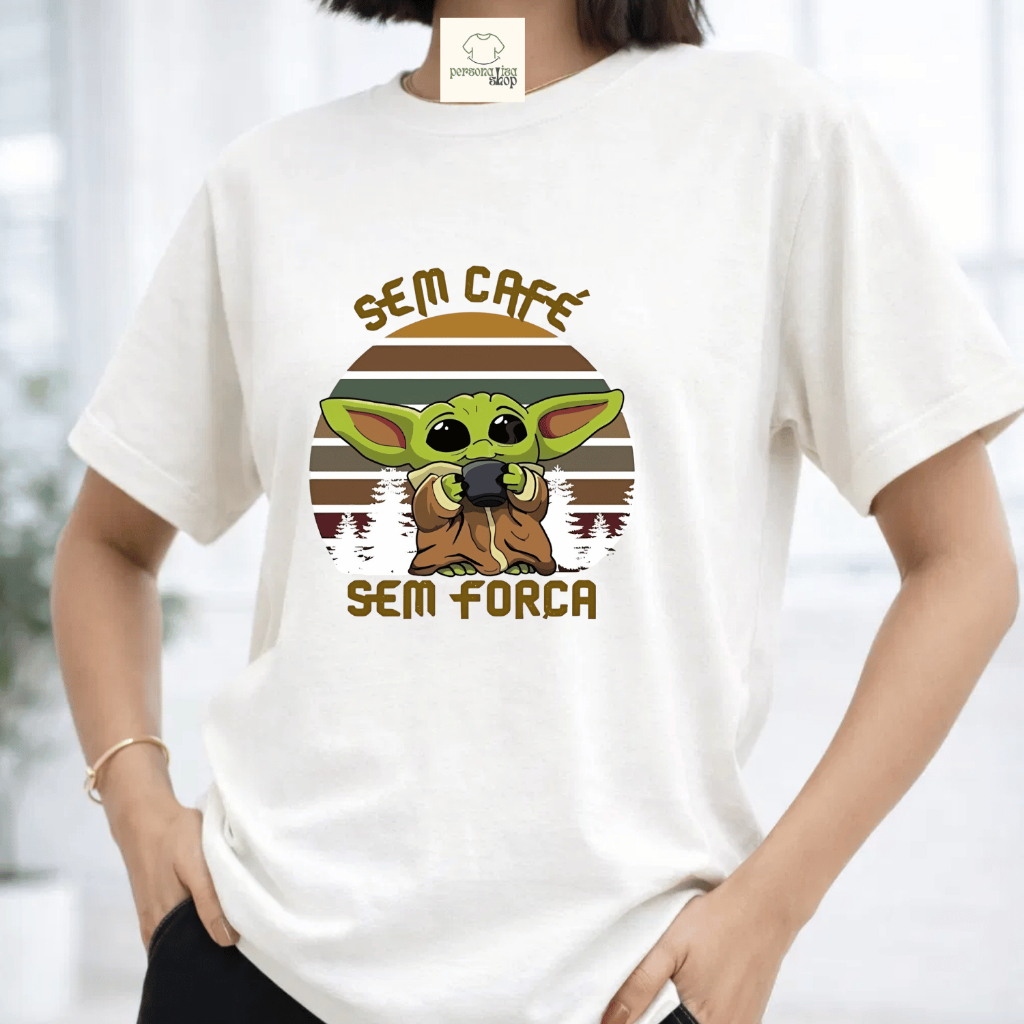 Camisa Camiseta Feminina Casual 100% Algodão T shirt Academia Divertida Meme Cafe Baby Yoda Estilosa