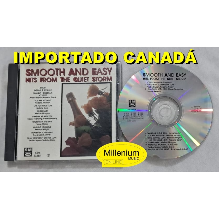 CD Smooth And Easy  Hits From The Quiet Storm 1990 Importado Canadá Original Gravadora Colecionador Ótimo Estado