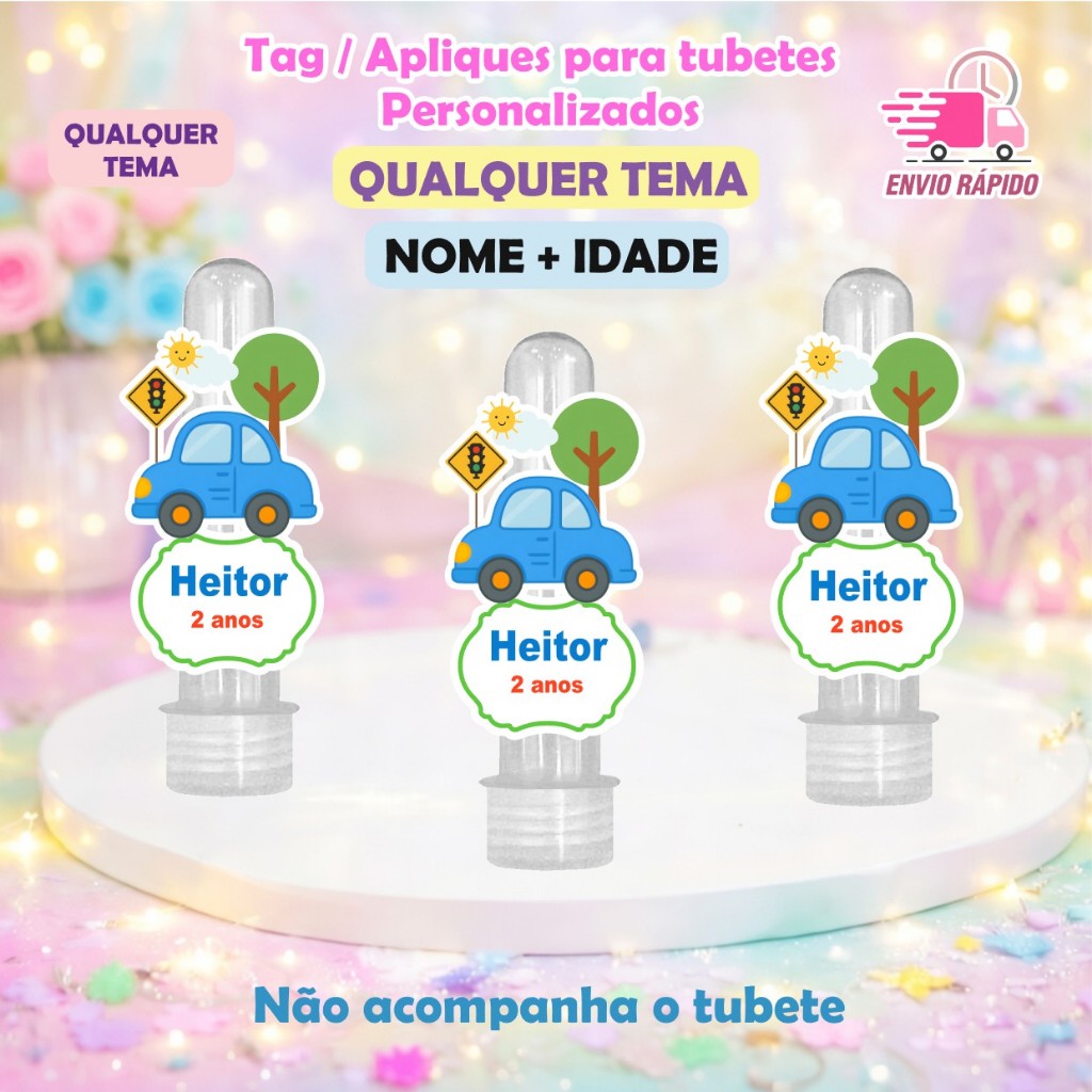 Apliques Personalizados Para Tubetes Carrinhos Transporte - Lembrancinhas Aniversário / Com Nome e Idade