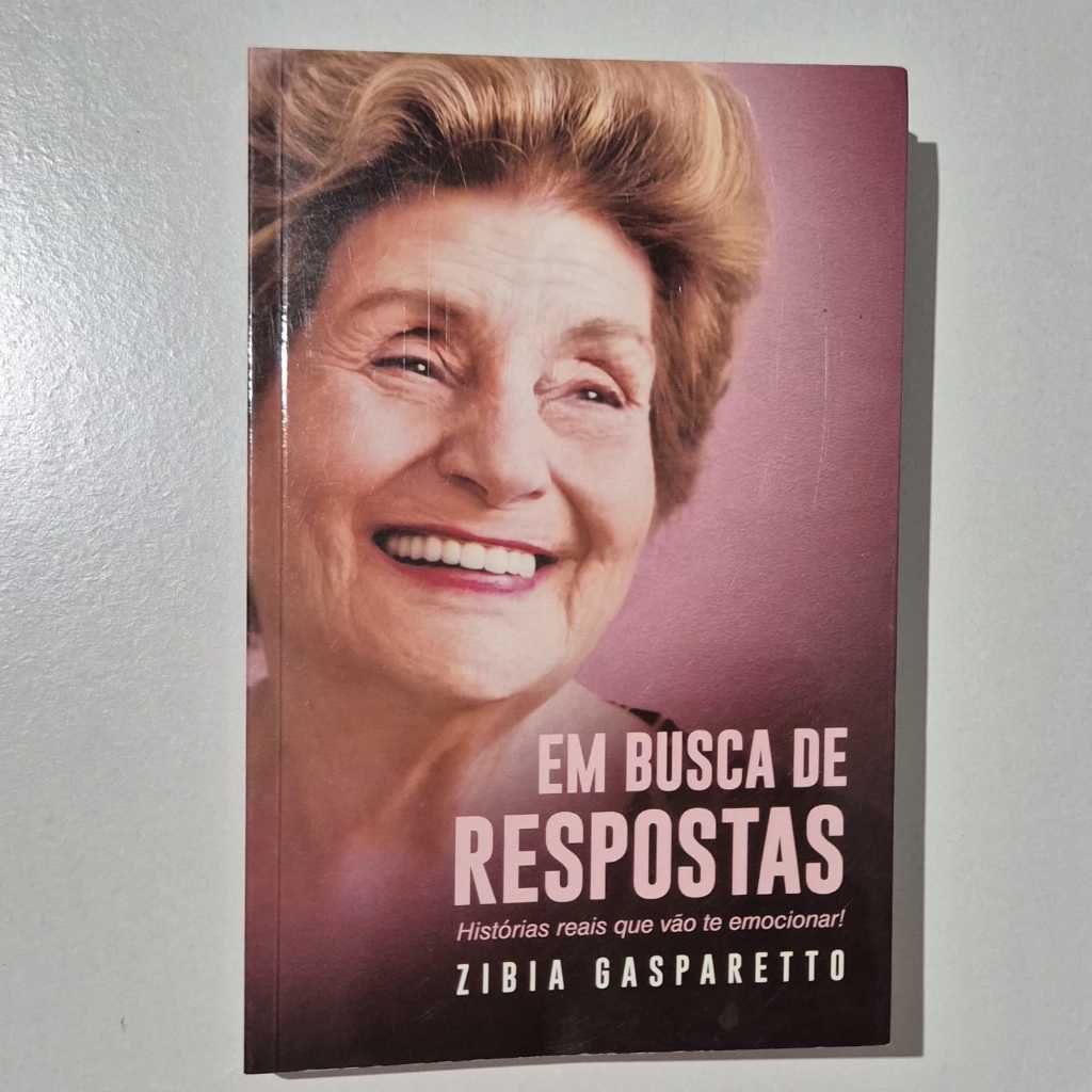 Livro: Em Busca de Respostas Histórias Reais Que Vão Te Emocionar! autora Zibia Gasparetto