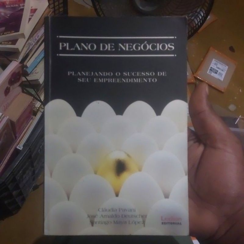 Livro - Plano de Negócios - Cláudia Pavani José  Arnaldo Deutscher Santiago Maya López