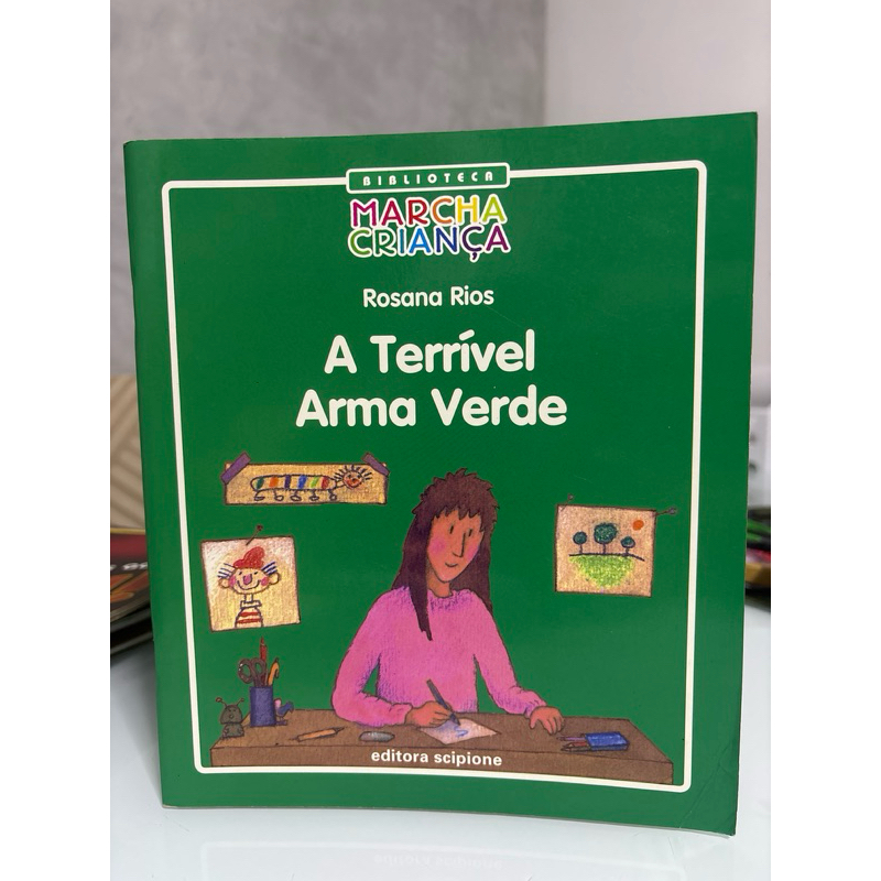 livro A terrível arma verde de Rosana Rios editora Scipione
