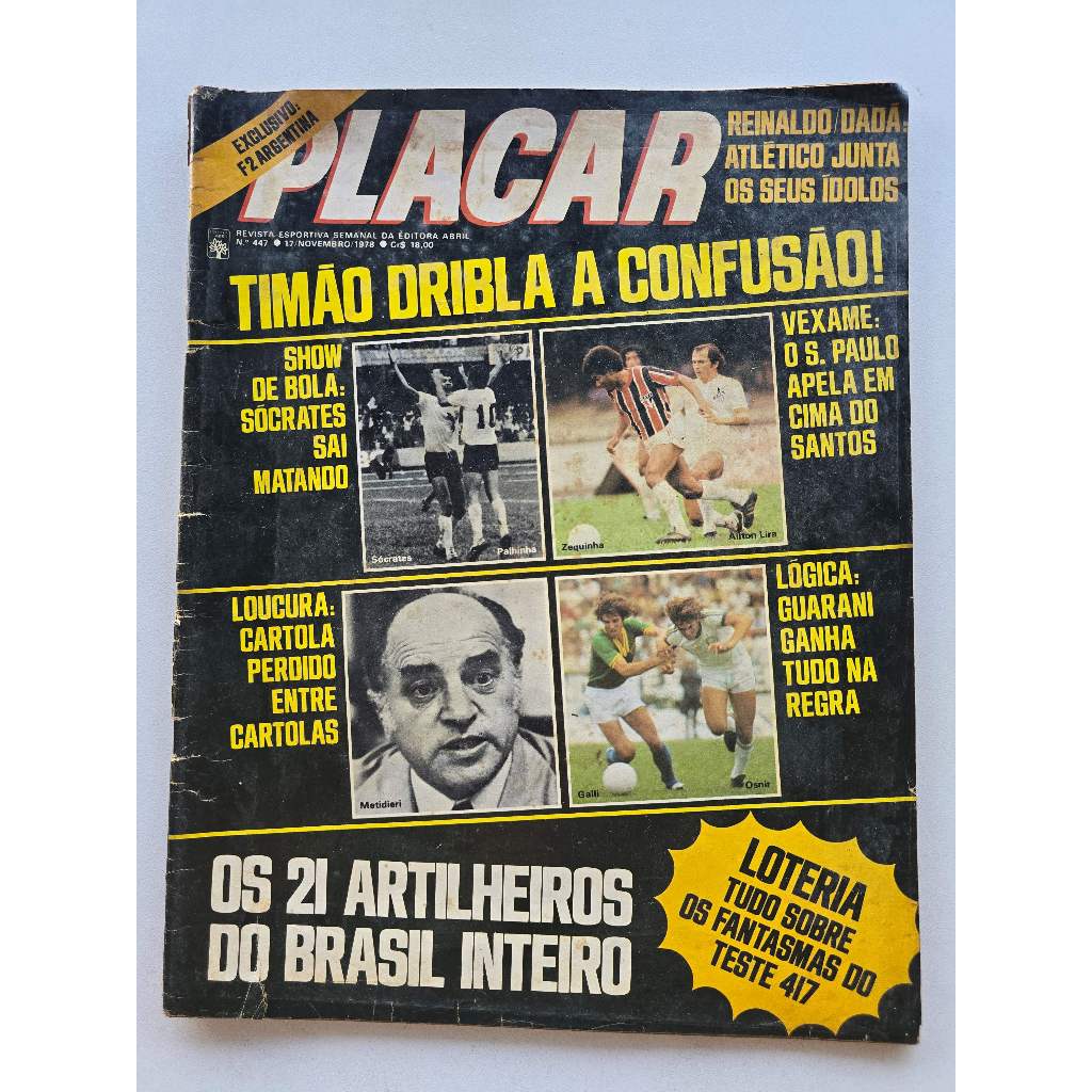 Revista Placar Nº 447 - Nov/1978 - Guarani x Ponte Preta / Reinaldo e Dario (Atlético MG)