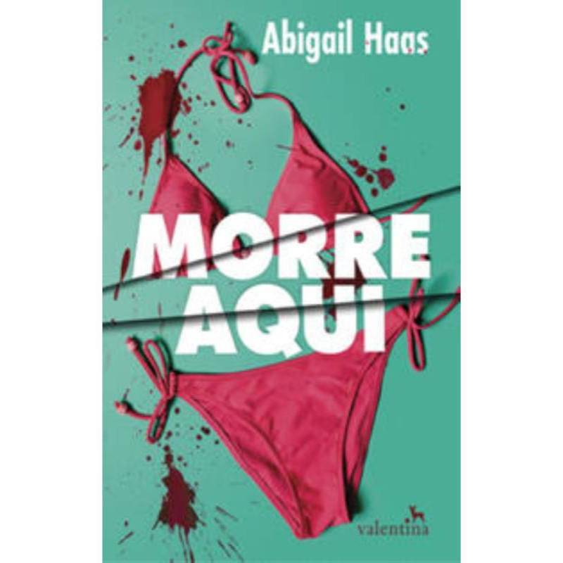 livro Morre Aqui Abigail Haas
