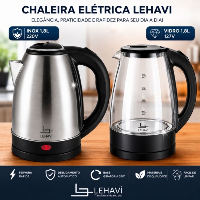 Chaleira Elétrica de Vidro 1,8L 127V Ou Inox base giratória 1,8L 220V Fervura Rapido desligamento automático