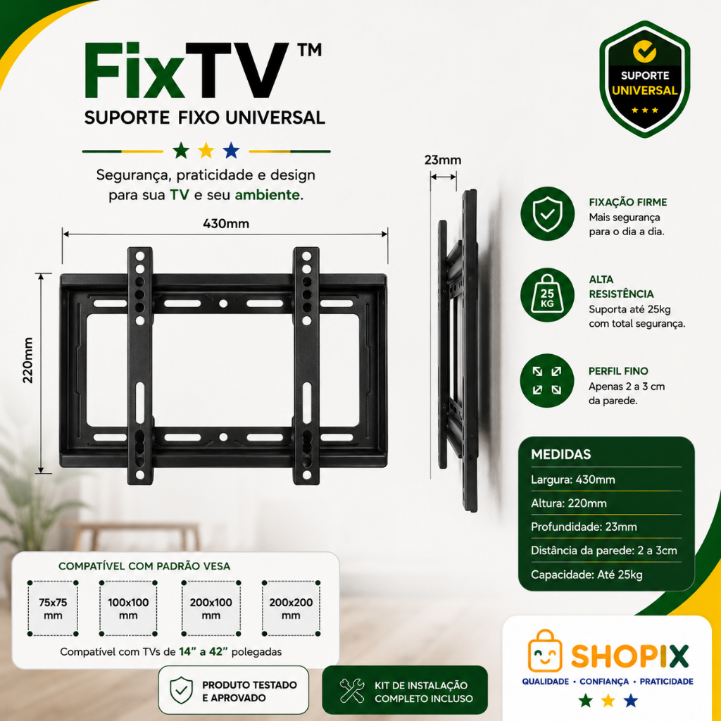 Suporte Fixo Universal para TV 14 a 42 Polegadas FixTV™