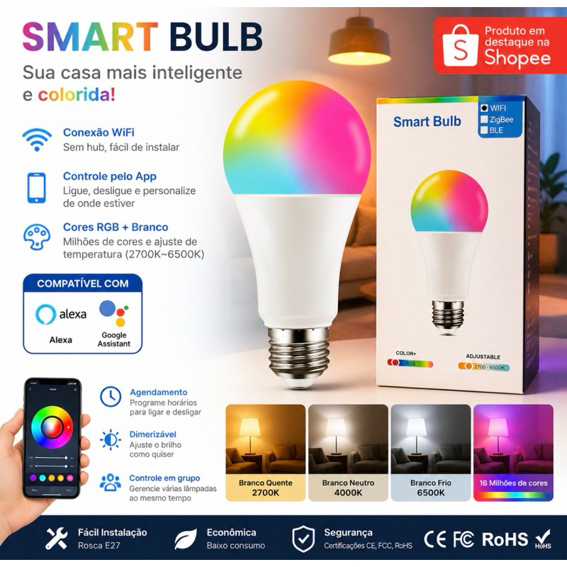 Lâmpada Inteligente Wi-Fi RGB LED 15W E27 Compatível Alexa e Google Assistant Bivolt Controle por App
