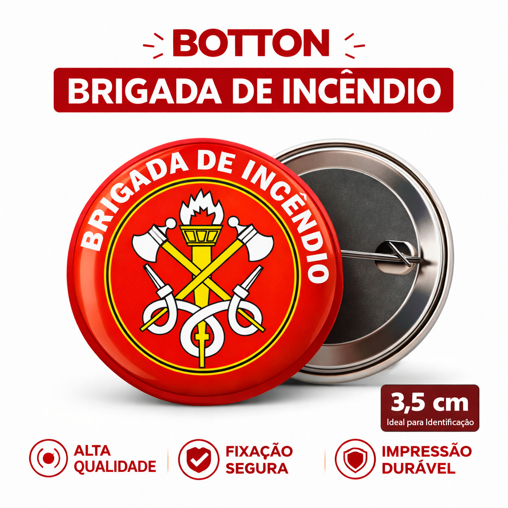 Botton Brigada de Incêndio Brigadista 3,5cm Broche Segurança do Trabalho