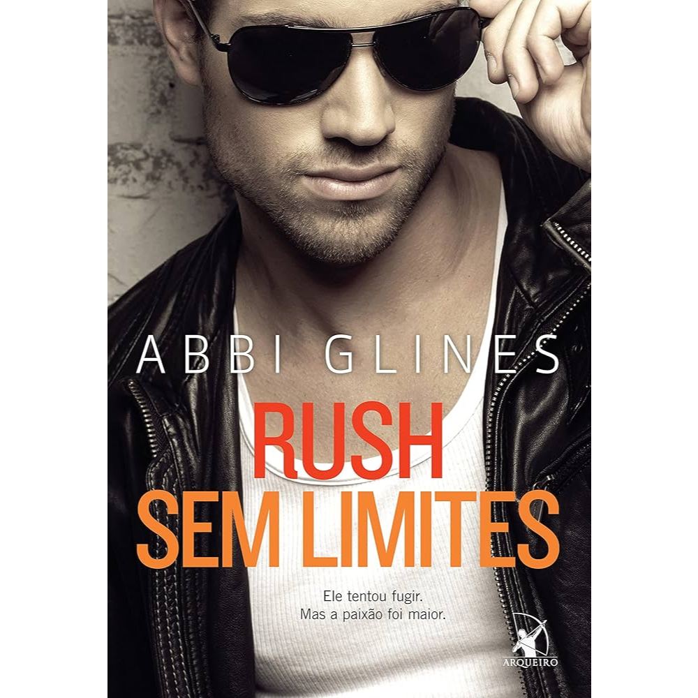 Rush Sem Limites de Abbi Glines