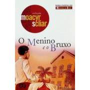 O menino e o bruxo - Moacyr Scliar - 2014 - Com suplemento - Editora Atica - usado