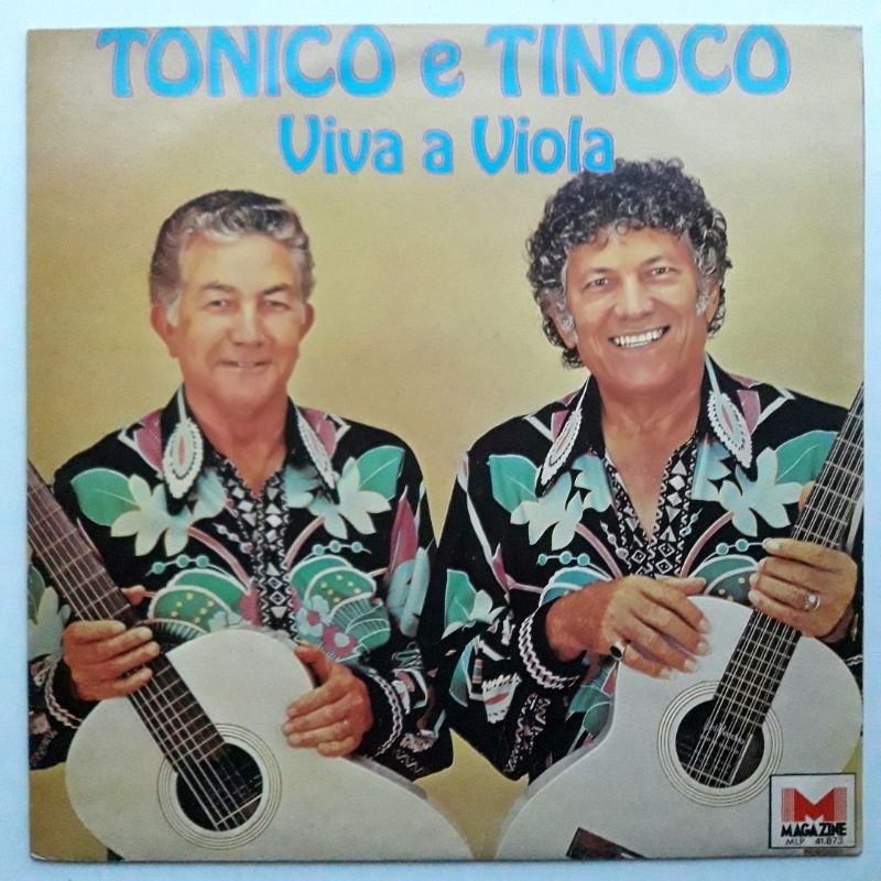 Tonico  e Tinoco, Viva A Viola - 1983. Disco de Vinil Lp, em ótimo estado.