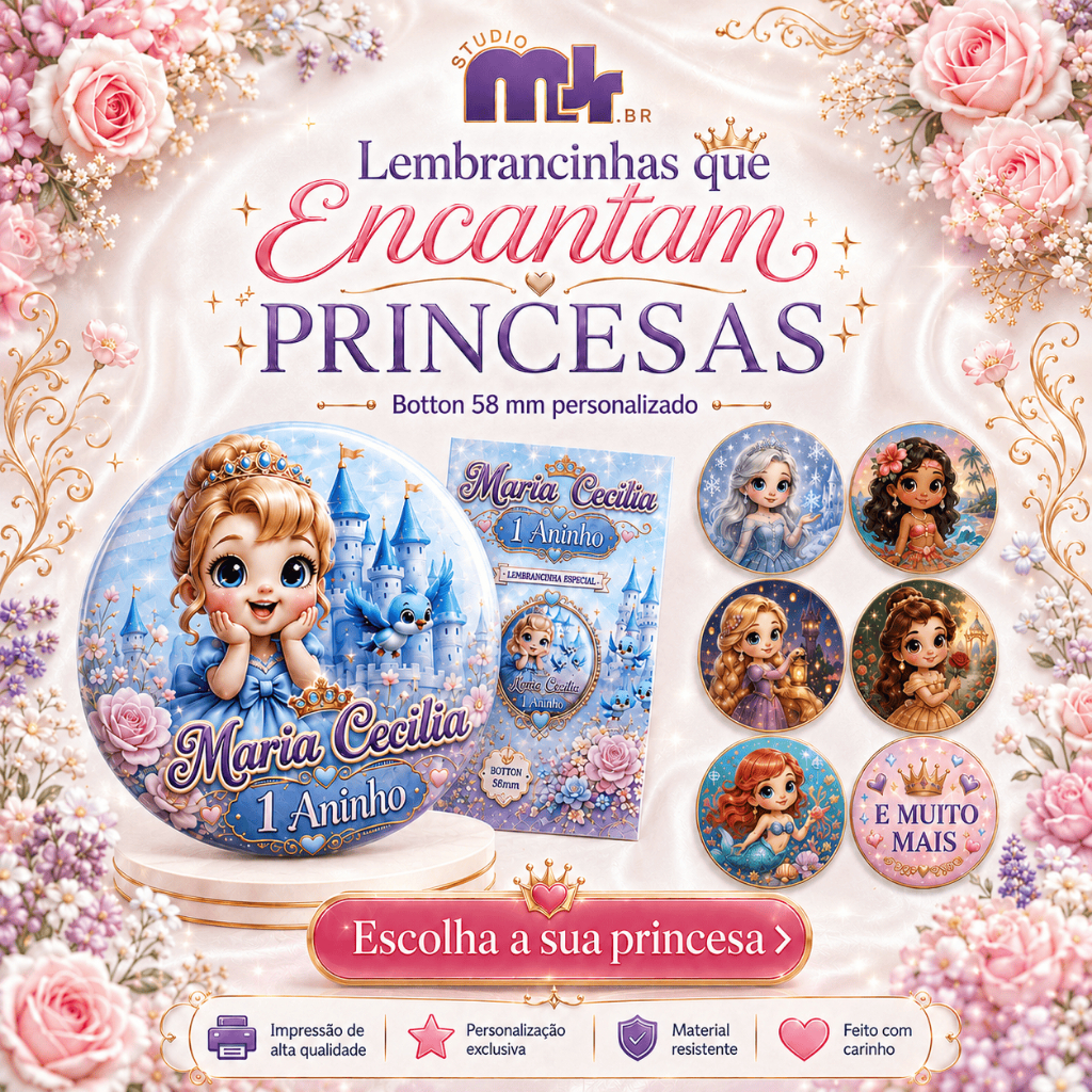 Kit Bottons Personalizados 58mm Lembrancinha Princesas Baby Cinderela Elsa Moana Ariel Rapunzel Bela com Nome e Idade