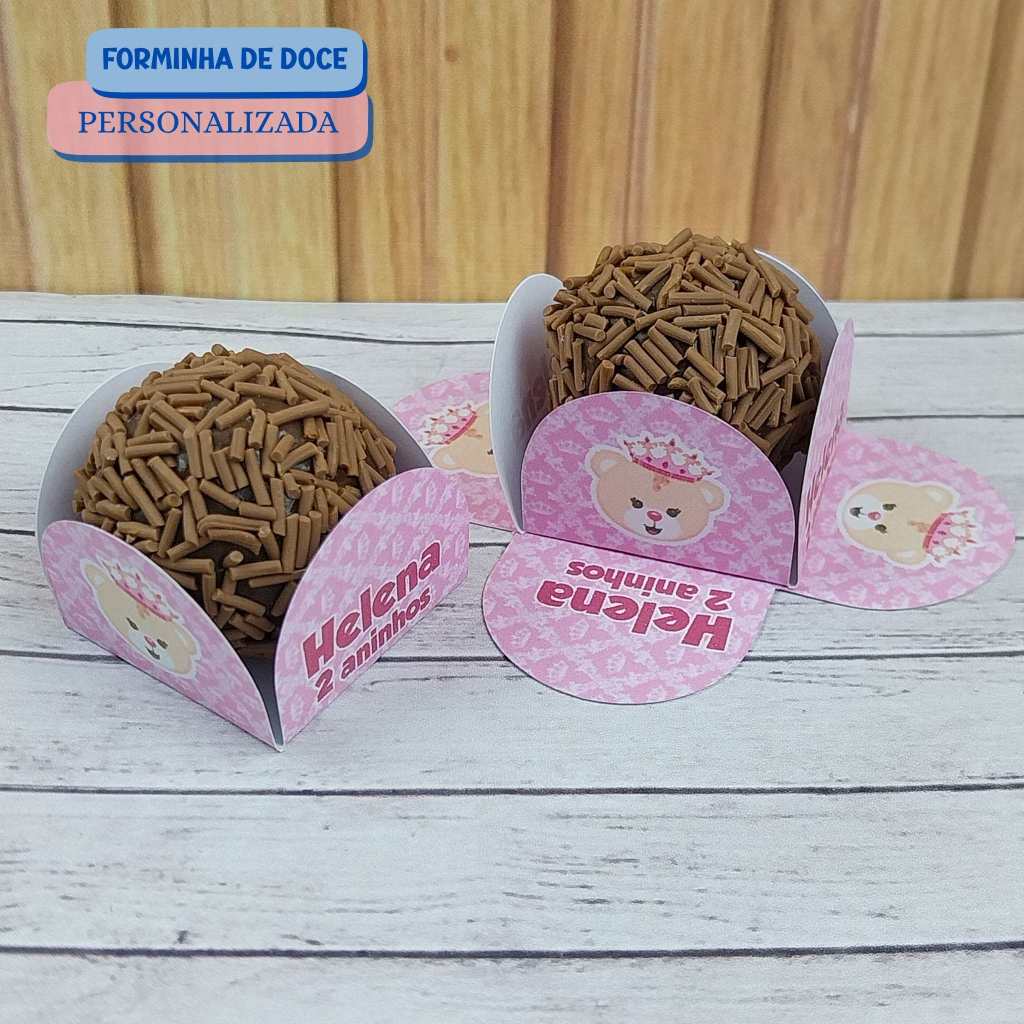 100 Forminhas para doces URSINHA PRINCESA -PERSONALIZADA - Forminhas Brigadeiro - 4 pétalas- Festa de aniversário