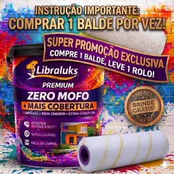 Tinta Acrílica Parede $ 15LT Premium Zero Mofo Libraluks Mais Cobertura e Rendimento (BRINDE 1Rolo 23cm zero-respingo)