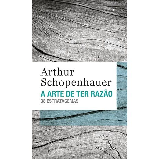 A Arte de Ter Razão - Edição de Bolso - Arthur Schopenhauer
