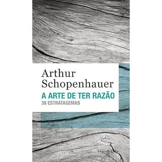 A Arte de Ter Razão - Edição de Bolso - Arthur Schopenhauer