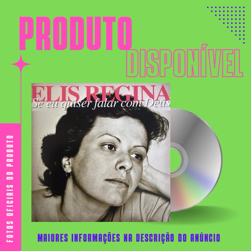 CD ELIS REGINA - SE EU QUISER FALAR COM DEUS (Participação Especial: Milton Nascimento, Lô Borges, Adoniran Barbosa)