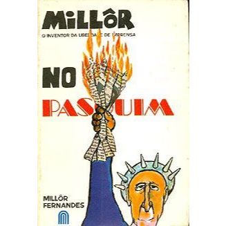 Livro -   Millôr no Pasquim - Millor Fernandes  Editora: Nórdica Ano: 1977