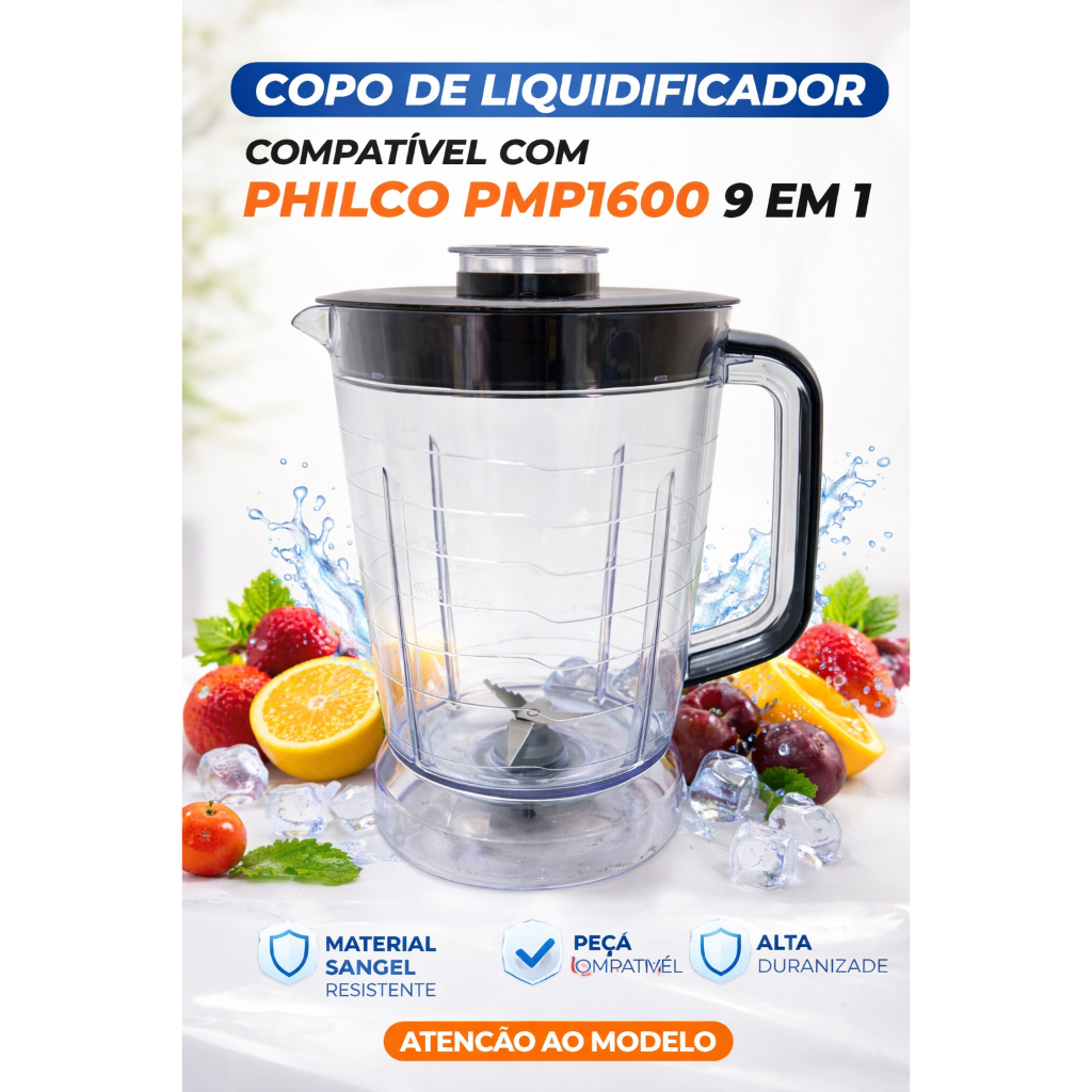 2090 Copo para Liquidificador Compatível Philco PMP1600 9 em 1  Material SANGel Ultra Resistente
