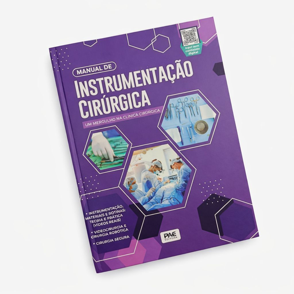 Manual de Instrumentação Cirúrgica - Um Mergulho na Clínica Cirúrgica