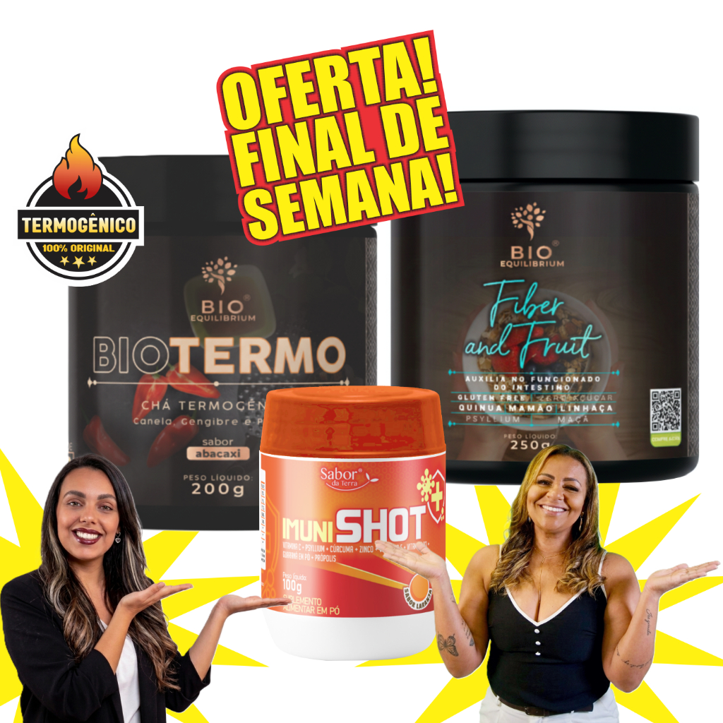 Combo Termogênico Natural + Suplemento para Imunidade + Fibras Funcionais | BioTermo + ImuniShot + Fiber and Fruits
