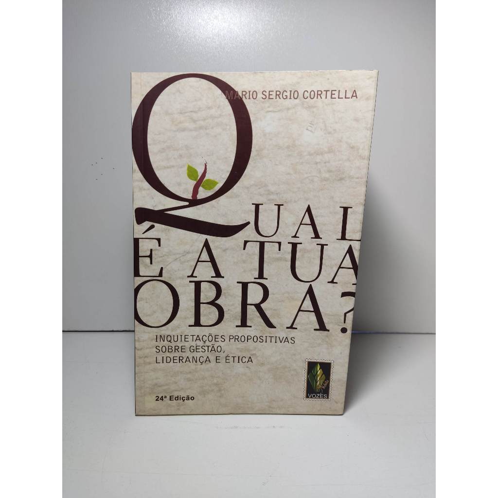 Livro - Qual A Tua Obra, Por Mario Sergio Cortella, Usado, Em Bom Estado De Conservação