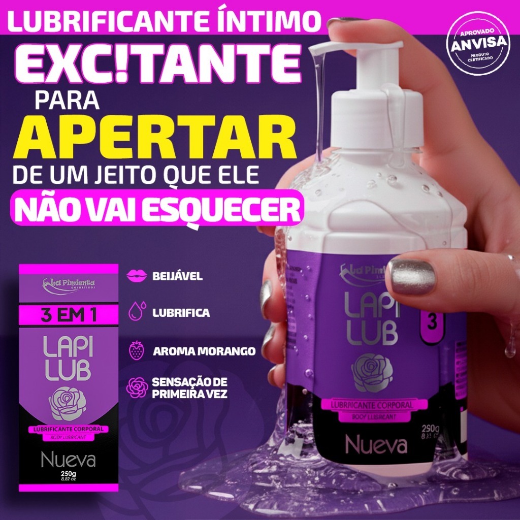 LUBRIFICANTE ÍNTIMO NUEVA DESLIZA SUAVE, ENTRA GOSTOSO E FAZ O PRAZER FICAR MAIS INTENSO