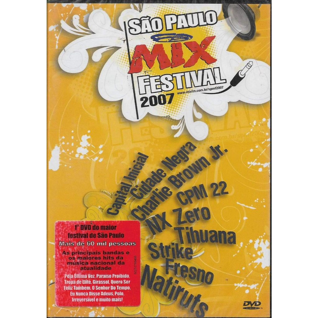 Dvd São Paulo Mix Festival 2007 (Charlie Brown Jr. Fresno CPM 22 NX Zero Natiruts Strike Tihuana Capital Inicial))