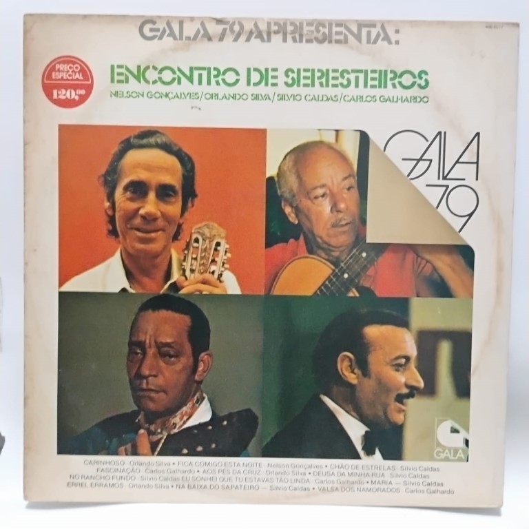 LP -- GALA 79 - ENCONTRO DE SERESTEIROS --   < ;- ) SEGUE A GENTE AÍ <3
