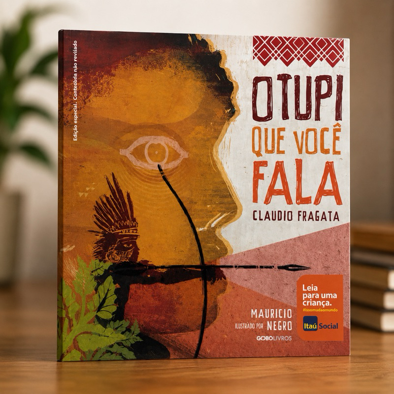 O Tupi Que Você Fala | Literatura Infantil Educativa | Livro Paradidático